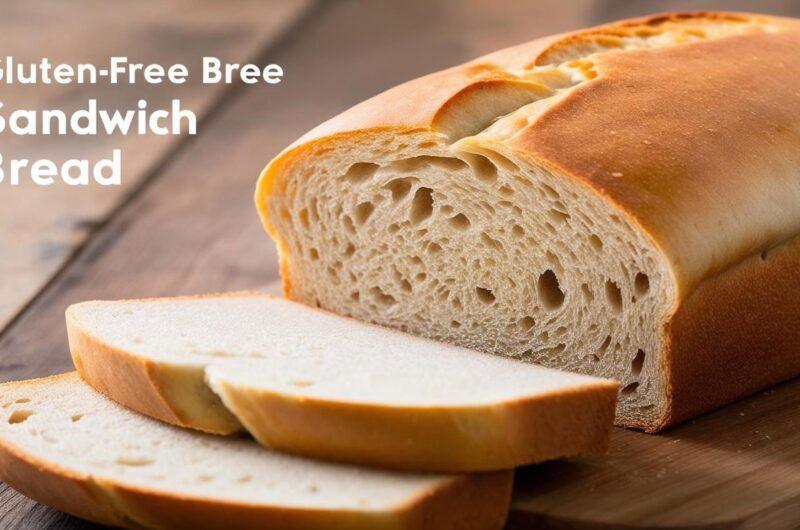 The Best Gluten-Free Sandwich Bread Recipe